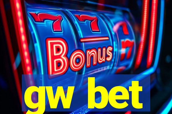 gw bet